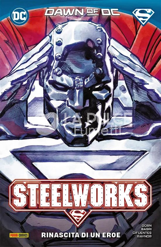 DC SPECIAL - STEELWORKS: RINASCITA DI UN EROE - DAWN OF DC