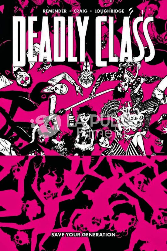 PANINI COMICS 100% HD - DEADLY CLASS #    10: SAVE YOUR GENERATION