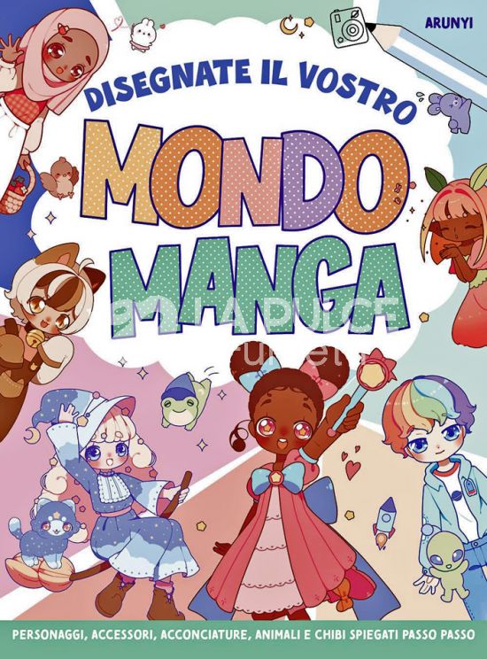 DISEGNATE IL VOSTRO MONDO MANGA