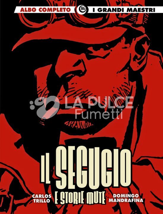 GLI ALBI DELLA COSMO #   108 - I GRANDI MAESTRI 86 - IL SEGUGIO E STORIE MUTE