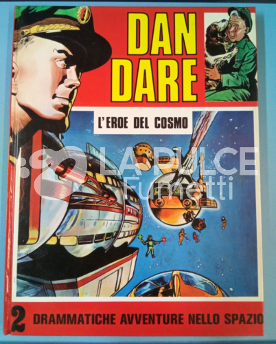 DAN DARE L'EROE DEL COSMO : 2 DRAMMATICHE AVVENTURE NELLO SPAZIO