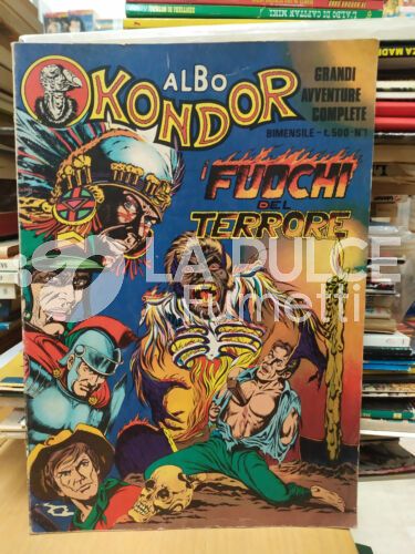 GRANDI AVVENTURE COMPLETE #    1:ALBO KONDOR  1: I FUOCHI DEL TERRORE