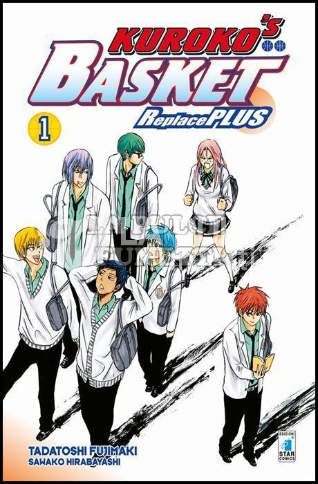FAN - KUROKO'S BASKET REPLACE PLUS 1/10 COMPLETA NUOVI (N° 1+2+3+7+8+9 ESAURITI)