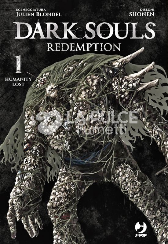 DARK SOULS - REDEMPTION #     1 - HUMANITY LOST