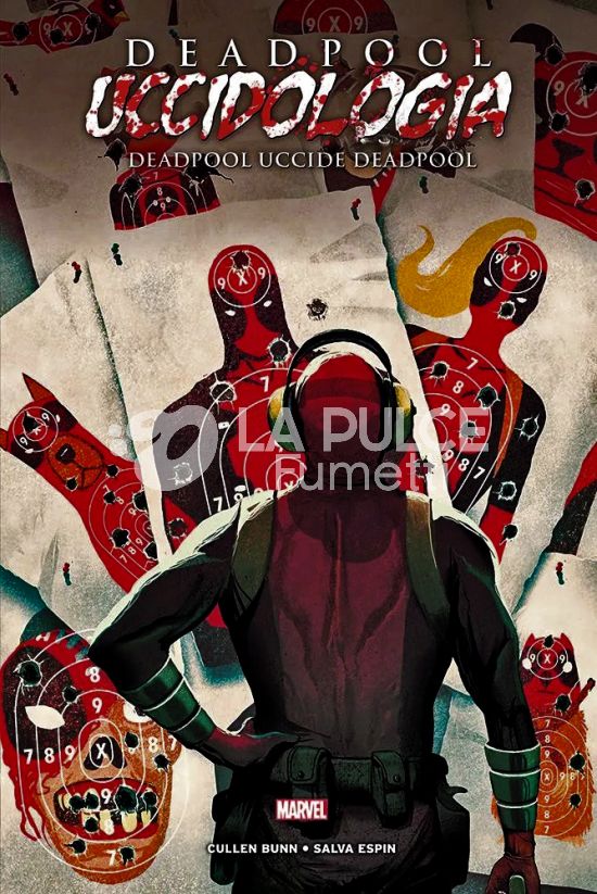 DEADPOOL UCCIDOLOGIA #     3: DEADPOOL UCCIDE DEADPOOL