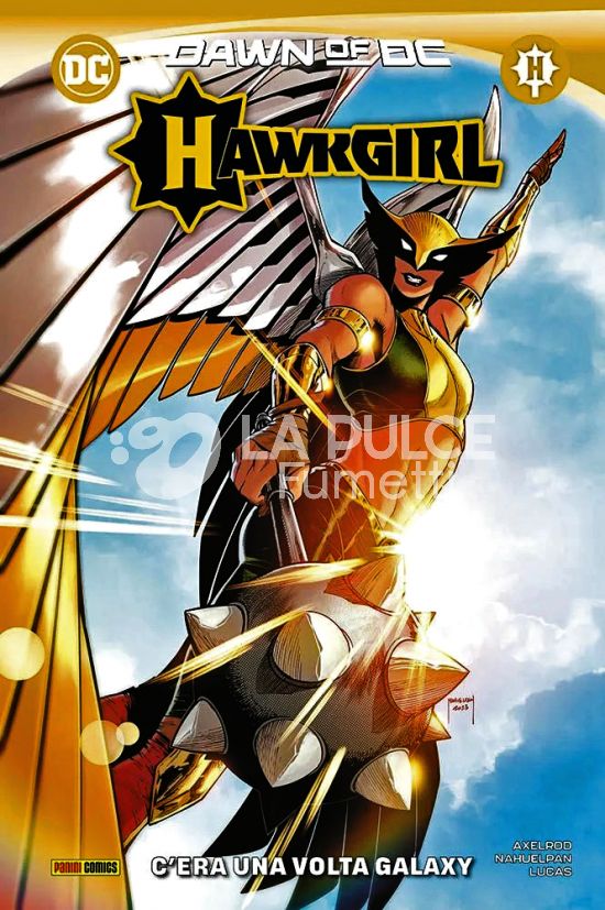 DC COLLECTION INEDITO - HAWKGIRL: C’ERA UNA VOLTA GALAXY - DAWN OF DC