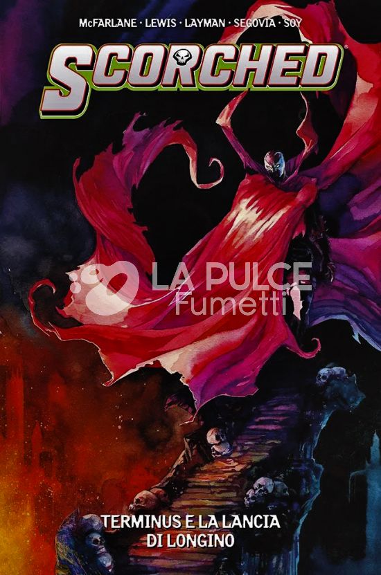 SCORCHED #     4: TERMINUS E LA LANCIA DI LONGINO