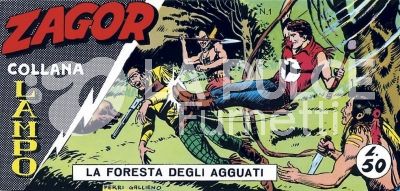ZAGOR STRISCIA COLLANA LAMPO 1? SERIE  38 NUM (ARALDO 1961-06) 500/350COPIE