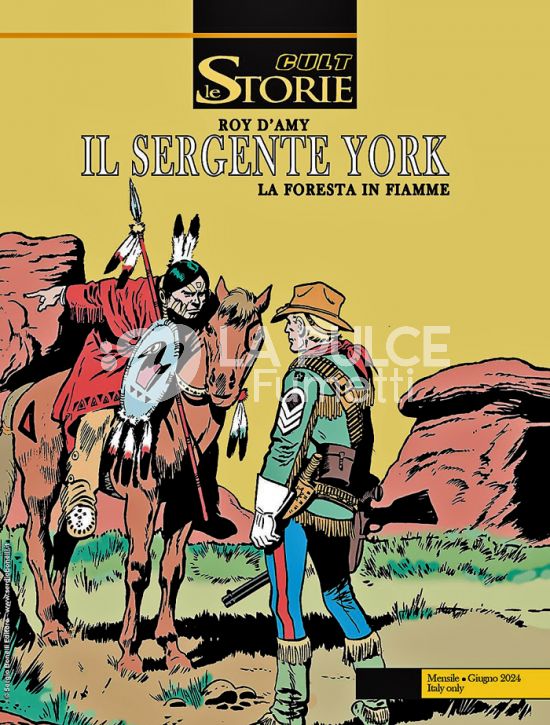 LE STORIE BONELLI - CULT #   140: IL SERGENTE YORK 2: LA FORESTA IN FIAMME