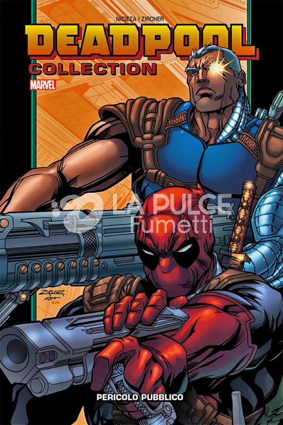 DEADPOOL COLLECTION #    10: PERICOLO PUBBLICO - 1A RISTAMPA