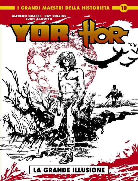 COSMO SERIE ORO #    32 - I GRANDI MAESTRI DELLA HISTORIETA 19 - YOR & HOR 2: LA GRANDE ILLUSIONE