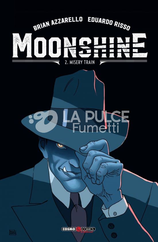 COSMO COMICS DELUXE #    16 - MOONSHINE 2: MISERY TRAIN