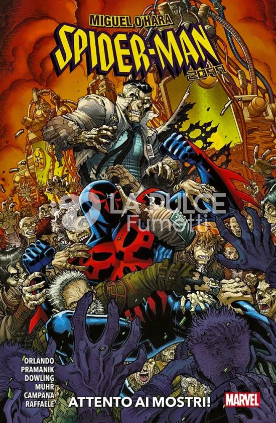MIGUEL O'HARA - SPIDER-MAN 2099: ATTENTO AI MOSTRI!