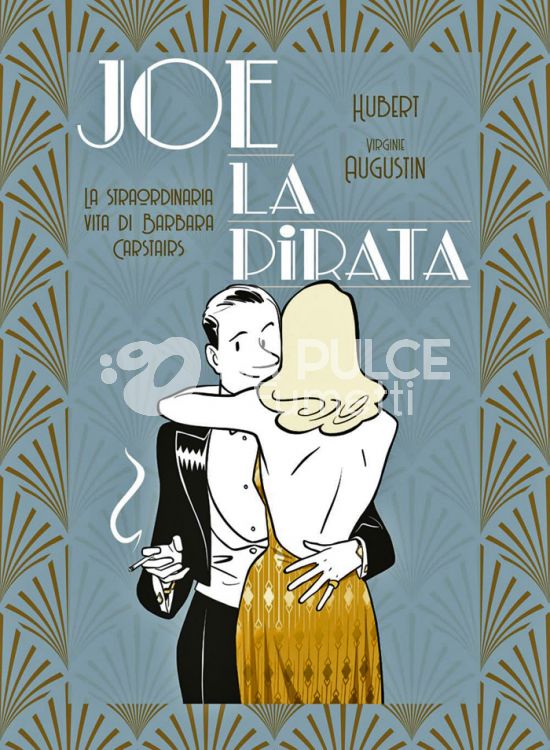 JOE LA PIRATA - LA STRAORDINARIA VITA DI BARBARA CARSTAIRS