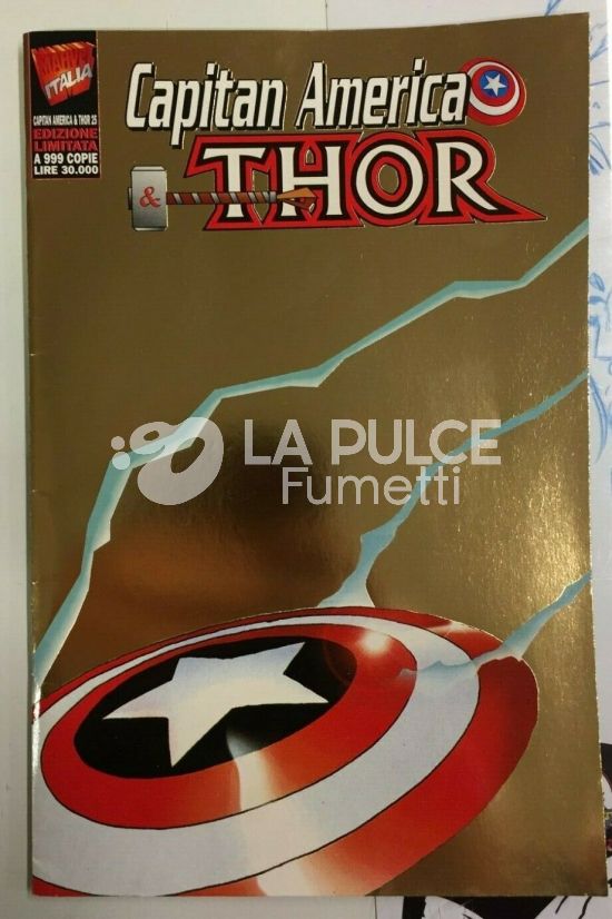 CAPITAN AMERICA E THOR #    25 ORO + POSTER COPIE 999