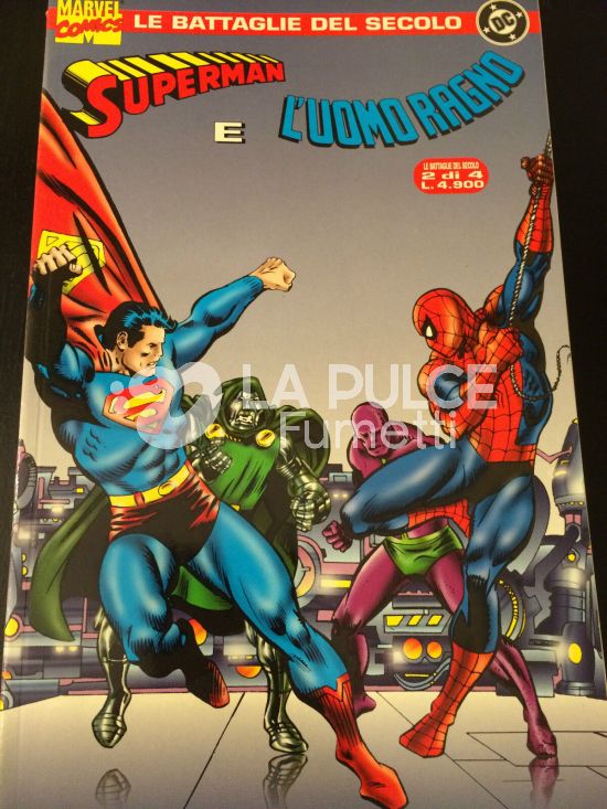 BATTAGLIE DEL SECOLO #     2 - SUPERMAN E UOMO RAGNO
