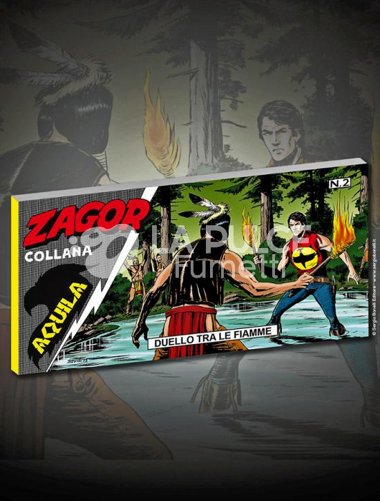 ZAGOR STRISCIA COLLANA AQUILA #     2: DUELLO TRA LE FIAMME