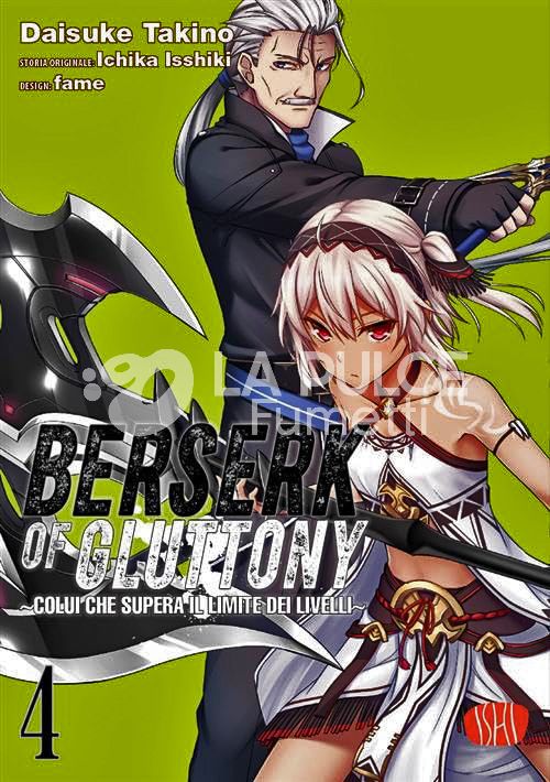 BERSERK OF GLUTTONY #     4 - COLUI CHE SUPERA IL LIMITE DEI LIVELLI