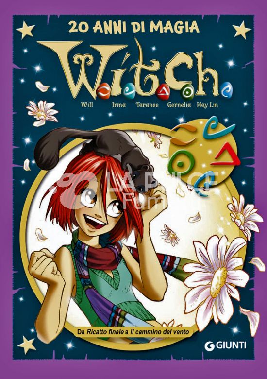 LE PIÙ BELLE STORIE DISNEY SPECIAL - W.I.T.C.H. - 2001/2021 - 20 ANNI DI MAGIA #     6 - WITCH