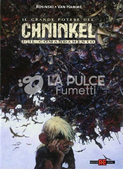 IL GRANDE POTERE DEL CHNINKEL #     1: IL COMANDAMENTO
