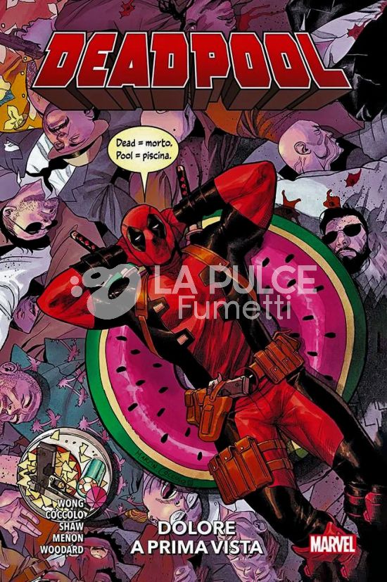 MARVEL COLLECTION - DEADPOOL - 2A SERIE #     1: DOLORE A PRIMA VISTA