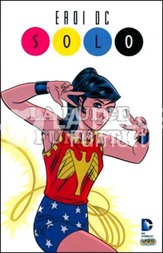 DC SOLO 1/4 (  SUPERMAN -EROI DC - LE STORIE -BATMAN ) COMPLETA NUOVI