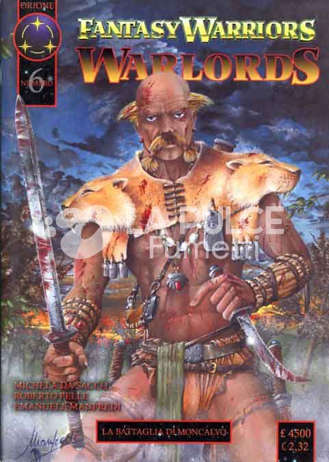 FANTASY WARRIORS - WARLORDS #    6: LA BATTAGLIA DI MONCALVO