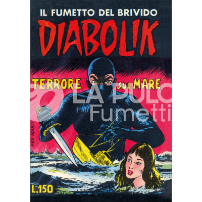 DIABOLIK ANASTATIKA #     7 + FASCICOLO: TERRORE SUL MARE