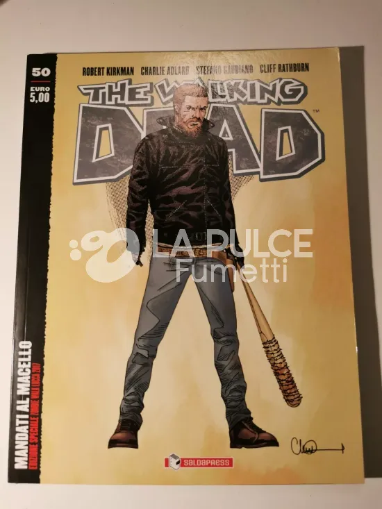 WALKING DEAD EDICOLA #    50: MANDATI AL MACELLO EDIZ. VARIANT ZOMBIE WALK LUCCA 2017 COPIA NUMERATA 642/1500
