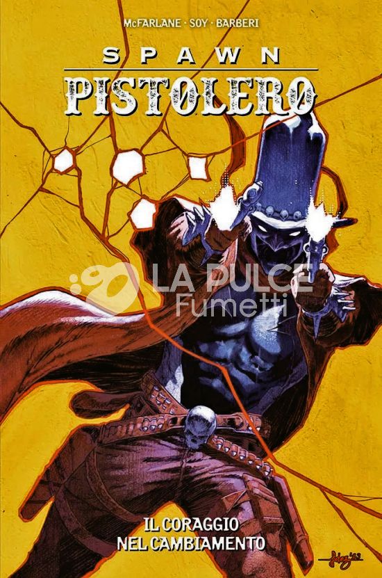 SPAWN PISTOLERO #     5: IL CORAGGIO NEL CAMBIAMENTO