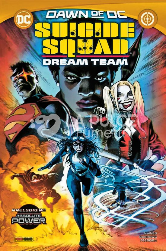 DC COLLECTION INEDITO - SUICIDE SQUAD: DREAM TEAM - DAWN OF DC - PRELUDIO AD ABSOLUTE POWER