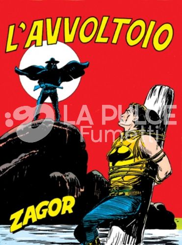 ZAGOR RISTAMPA #    22: L'AVVOLTOIO DA  200 LIRE