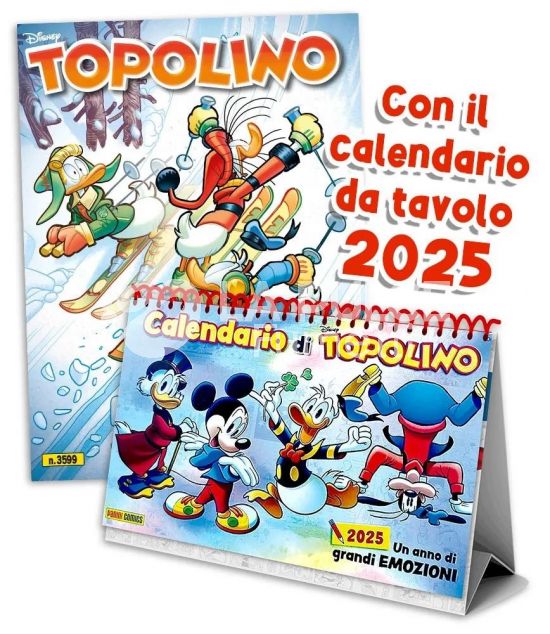 TOPOLINO LIBRETTO #  3599 + CALENDARIO DA TAVOLO DI TOPOLINO