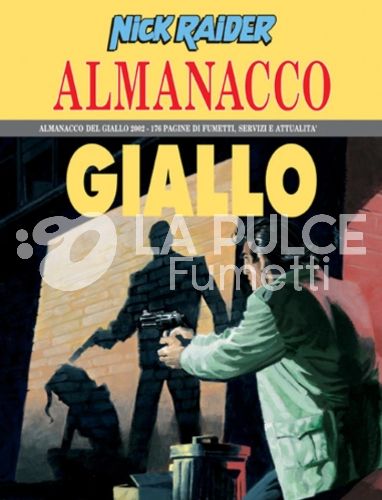 ALMANACCO DEL GIALLO 2002 - NICK RAIDER; UNA MORTE DI TROPPO