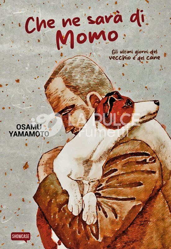 DYNIT SHOWCASE #    90 - CHE NE SARÀ DI MOMO – GLI ULTIMI GIORNI DEL VECCHIO E DEL CANE
