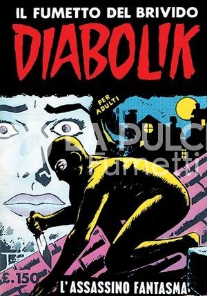 DIABOLIK ANASTATIKA 1A SERIE #     6: L'ASSASSINO FANTASMA