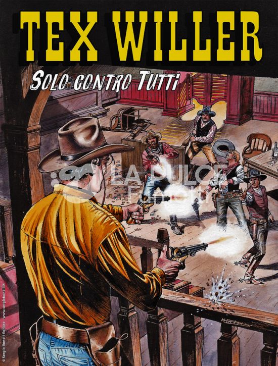 TEX WILLER #    73: SOLO CONTRO TUTTI