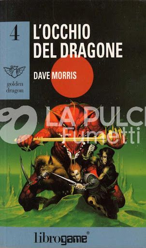 GOLDEN DRAGON #     4: L'OCCHIO DEL DRAGONE LIBRO GAME