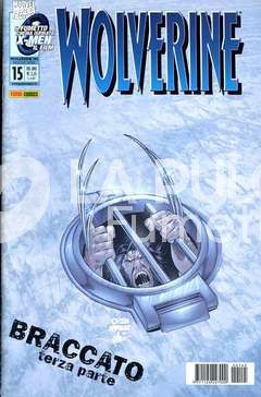 WOLVERINE #   145 - NUOVA SERIE 15 - BRACCATO 3