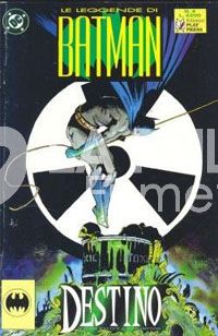 LEGGENDE DI BATMAN #     4: DESTINO