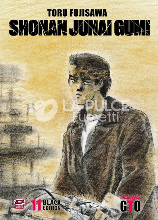 SHONAN JUNAI GUMI - LE AVVENTURE DEL GIOVANE GTO - BLACK EDITION #    11