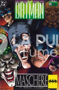 LEGGENDE DI BATMAN #     5: MASCHERE