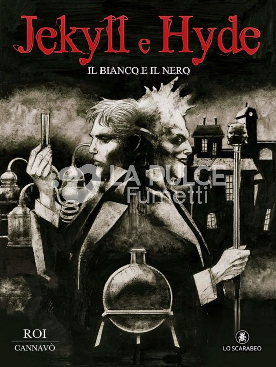 I CLASSICI HORROR - CORRADO ROI - DOTTOR JEKYLL E MR. HYDE: IL BIANCO E IL NERO