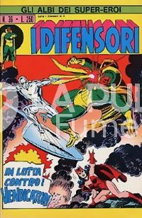 GLI ALBI DEI SUPER-EROI #    36 - I DIFENSORI 6: IN LOTTA CONTRO I VENDICATORI