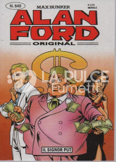 ALAN FORD ORIGINALE #   649:IL SIGNOR PUT