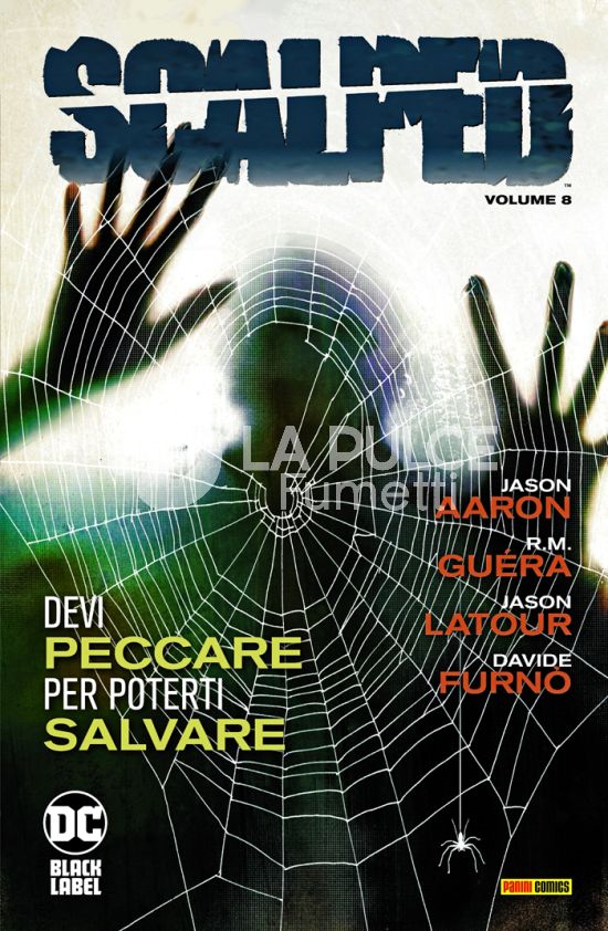 DC BLACK LABEL HITS - SCALPED #     8: DEVI PECCARE PER POTERTI SALVARE