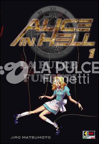 ALICE IN HELL 1/3 NUOVI