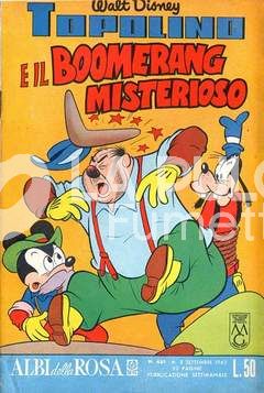 ALBI DELLA ROSA #   461: TOPOLINO E IL BOOMERANG MISTERIOSO
