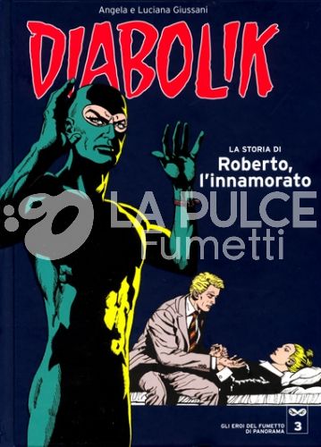 DIABOLIK - GLI EROI DEL FUMETTO DI PANORAMA #     3: LA STORIA DI ROBERTO, LINNAMORATO