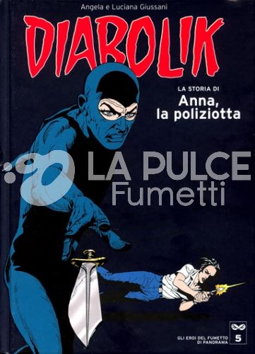 DIABOLIK - GLI EROI DEL FUMETTO DI PANORAMA #     5: LA STORIA DI ANNA, LA POLIZIOTTA